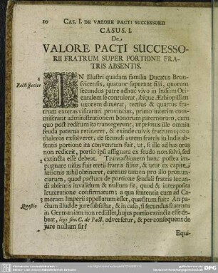 Casus I. De Valore Pacti Successorii Fratrum Super Portione Fratris Absentis
