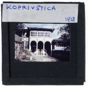 Kopriwschtiza, Oslekov-Haus : Außenansicht