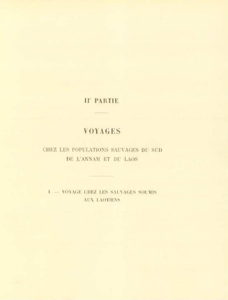 I. - Voyage chez les Sauvages Soumis aux Laotiens