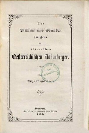 Eine Stimme aus Franken zur Feier der glorreichen Oesterreichischen Babenberger