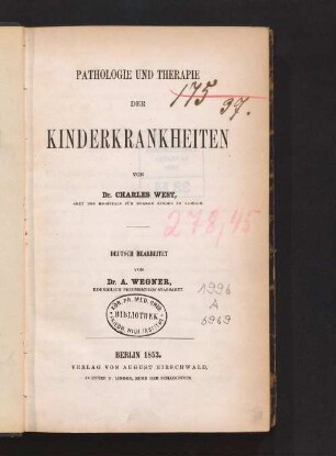 Pathologie und Therapie der Kinderkrankheiten