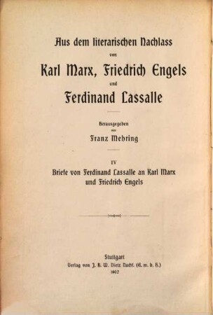 Aus dem literarischen Nachlass von Karl Marx, Friedrich Engels und Ferdinand Lassalle, 4. Briefe von Ferdinand Lassalle an Karl Marx und Friedrich Engels