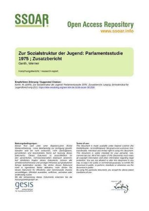 Zur Sozialstruktur der Jugend: Parlamentsstudie 1975 ; Zusatzbericht