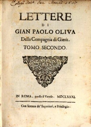 Lettere Di Gian Paolo Oliva Della Compagnia di Giesù. 2