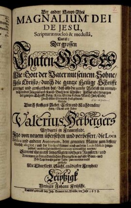 2: Der ... Haupt-Theil Magnalium Dei De Jesu, Scripturae nucleo & medulla, Das ist: Der grossen Thaten Gottes. 2