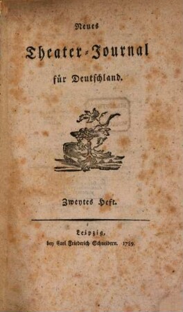 Neues Theater-Journal für Deutschland. 2, 2. 1789