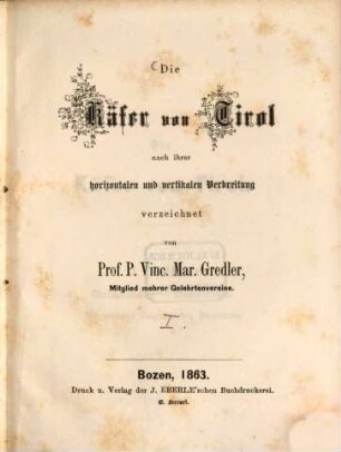 Die Käfer von Tirol nach ihrer horizontalen und vertikalen Verbreitung verzeichnet, 1. 1. Hälfte: Cicindelidae - Dascillidae