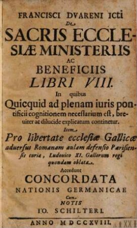 Francisci Dvareni ICti De Sacris Ecclesiae Ministeriis Ac Beneficiis Libri VIII : In quibus Quicquid ad plenam iuris pontificii cognitionem necessarium est, ... continetur
