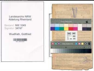 Entnazifizierung Gottfried Wuelfrath , geb. 21.06.1891 (Stadtangestellter)