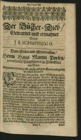 Der Bücher-Dieb/ Gewarnet und ermahnet Durch J. B. Schuppium D.