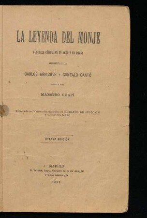 La leyenda del monje : zarzuela cómica en un acto y en prosa
