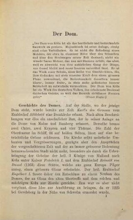 Der Dom zu Coeln : seine Geschichte, Construction, bildliche Ausschmückung und Kunstschätze ; Festbüchlein zur Vollendungsfeier des Domes 15. Oktober 1880 und Führer für die Besucher