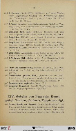 XIV. Gobelin von Beauvais, Kunstmöbel, Truhen, Cabinets, Teppiche u. dgl. (Nr. 539-630)