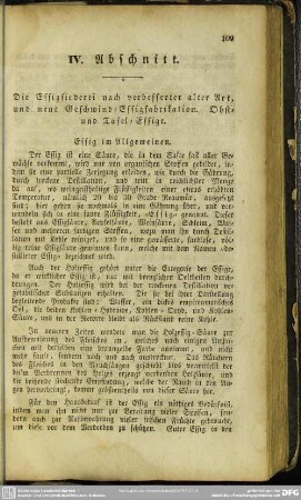 IV. Abschnitt. Die Essigsiederei nach verbesserter alter Art, und neue Geschwind-Essigfabrikation. Obst- und Tafel-Essige