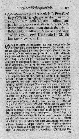Collectio selectarum lucobrationum iurisprudentiam ecclesiasticum illustrantium. Distr.I-XI.