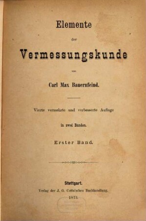 Elemente der Vermessungskunde : in 2 Bänden, 1