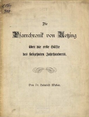 Die Pfarrchronik von Uetzing über die erste Hälfte des siebzehnten Jahrhunderts