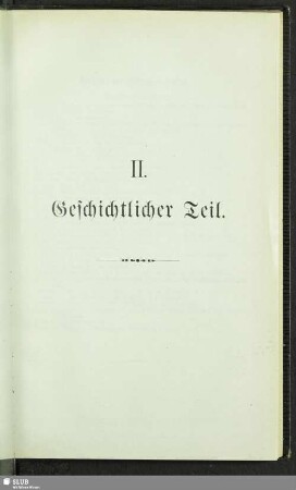 II. Geschichtlicher Teil