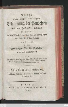 Theil 1, Abtheilung 2: Welche die Geschichte des neuern und neuesten römischen Rechts enthält