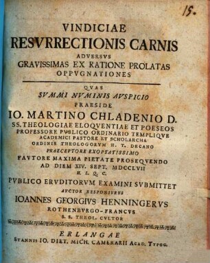 Vindiciae Resvrrectionis Carnis Adversvs Gravissimas Ex Ratione Prolatas Oppvgnationes