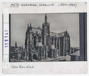 Metz, Kathedrale, Südansicht (1220-1520)