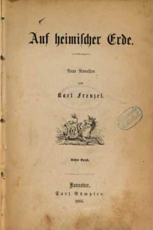 Auf heimischer Erde : Neue Novellen von Karl Frenzel. 1