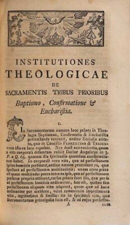 Theologia Dogmatico-Polemico-Scholastica : Praelectionibus Academicis Accomodata, 4,2. Tractatus De Sacramentis ; 2: De Sacramentis Tribus Prioribus