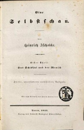 Eine Selbstschau, 1. Das Schicksal und der Mensch