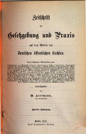 Zeitschrift für Gesetzgebung und Praxis auf dem Gebiete des deutschen öffentlichen Rechtes. 2. 1876