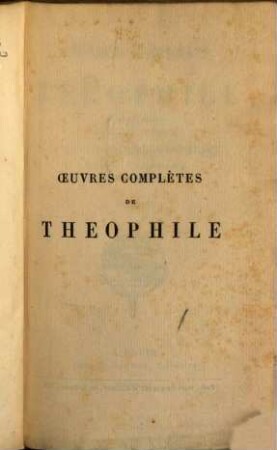 Oeuvres complètes de Théophile, 2