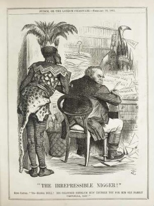 "The irrepressible nigger!"