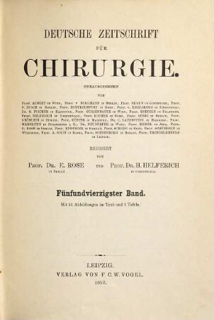 Deutsche Zeitschrift für Chirurgie. 45. 1897