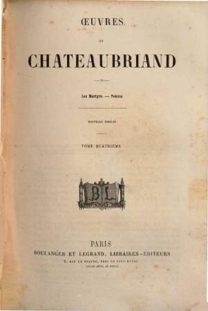 Oeuvres de Chateaubriand, 4. Les martyrs. Poésies