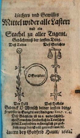 Liechtes und Gewisses Mittel wider alle Laster: und ein Stachel zu aller Tugent