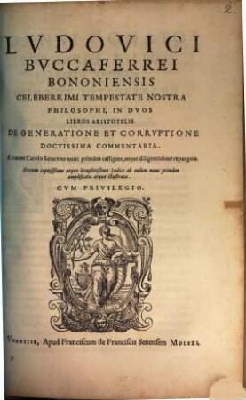 In duos libros Aristotelis de generatione et corruptione doctissima commentaria