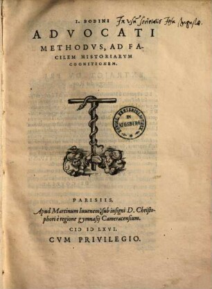 I. Bodini advocati methodus, ad facilem historiarum cognitionem