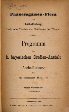 Phanerogamen-Flora von Aschaffenburg : analytische Tabellen zum Bestimmen der Pflanzen