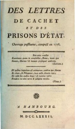 Des Lettres De Cachet Et Des Prisons D'État : Ouvrage posthume, composé en 1778, 2