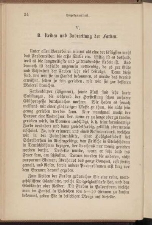 V. B. Reiben und Zubereitung der Farben.