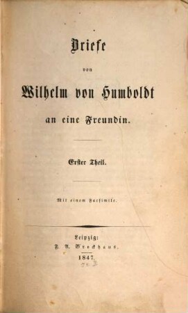 Briefe von Wilhelm von Humboldt an eine Freundin, 1