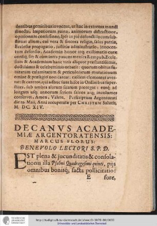 DECANVS ACADEMIAE ARGENTORATENSIS: MARCUS FLORUS. BENEVOLO LECTORI S.P.D.