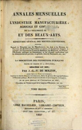 Annales de l'industrie manufacturière, agricole et commerciale, de la salubrité publique et des beaux-arts : répertoire général des brevets d'invention. 2 = No. 4 - 6. 1827