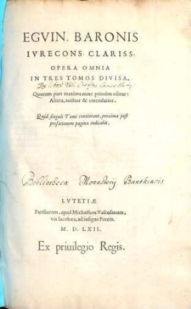 Eguin. Baronis ... Opera omnia : in tres tomos divisa. 1