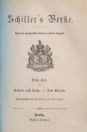 Schiller's Werke, 3. Kabale und Liebe. Don Karlos