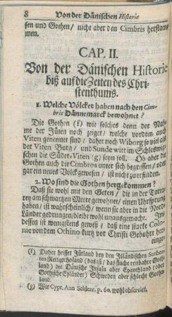 Cap. II. Von der Dänischen Historie biß auf die Zeiten des Christenthums.