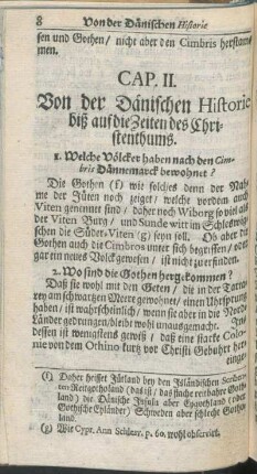 Cap. II. Von der Dänischen Historie biß auf die Zeiten des Christenthums.