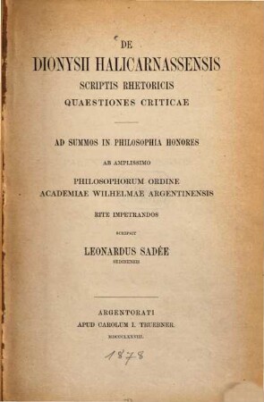 De Dionysii Halicarnassensis scriptis rhetoricis quaestiones criticae : (Strassburger Doctordiss.)