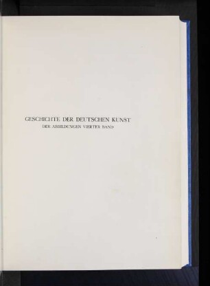 Bd. 4, Abb.: Geschichte der deutschen Kunst