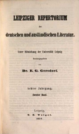Leipziger Repertorium der deutschen und ausländischen Literatur. 30. 1850 = Jg. 8, Bd. 2