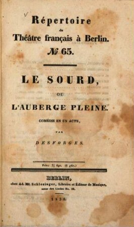 Le sourd ou l'auberge pleine : Comédie en un acte